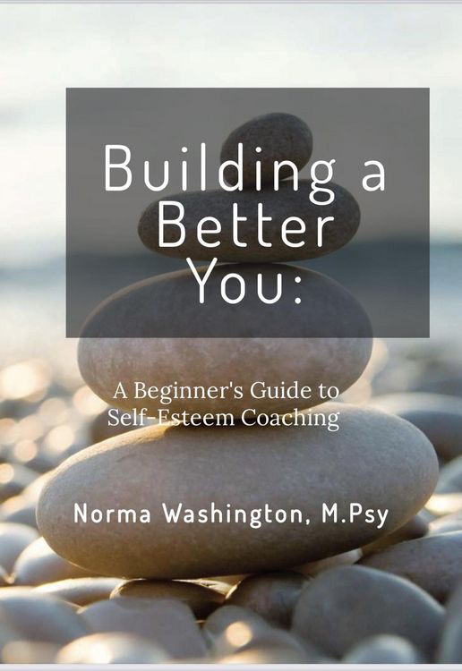 Produktbild: Building a Better You: Beginner's Guide to Self-Esteem Coaching