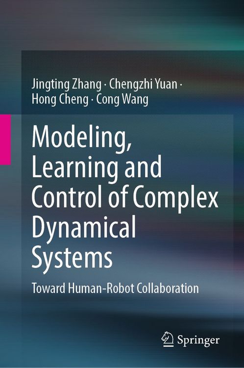 Produktbild: Modeling, Learning and Control of Complex Dynamical Systems