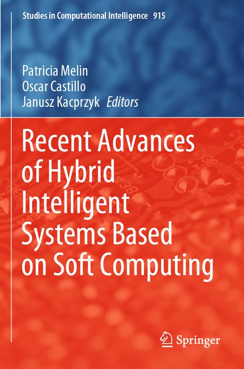 Produktbild: Recent Advances of Hybrid Intelligent Systems Based on Soft Computing