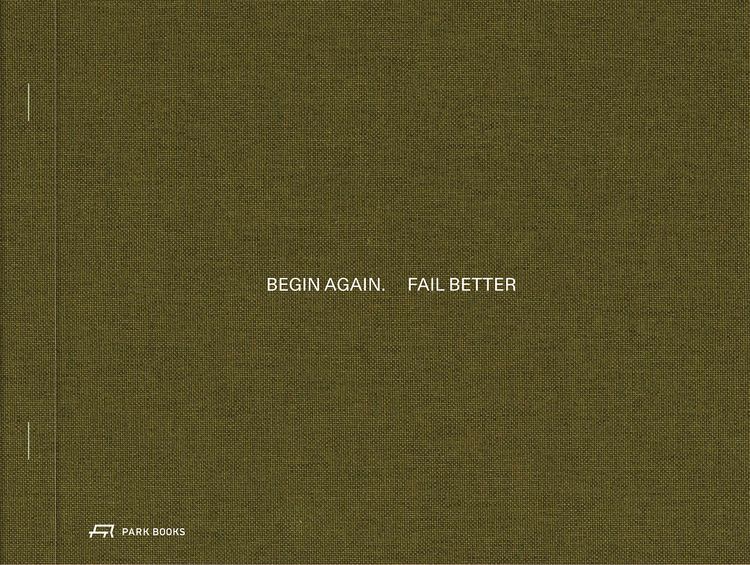Produktbild: Begin Again. Fail Better