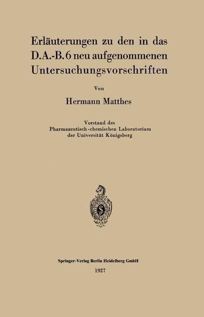 Produktbild: Erl&auml;uterungen zu den in das D.A.-B.6 neu aufgenommenen Untersuchungsvorschriften