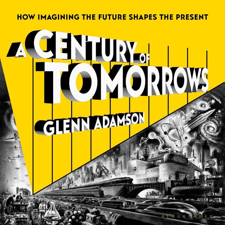 Produktbild: A Century of Tomorrows