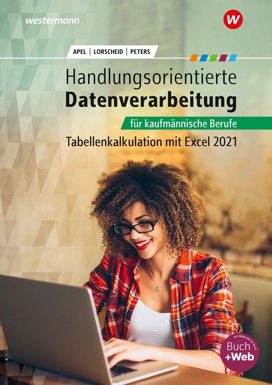 Produktbild: Handlungsorientierte Tabellenkalkulation für kaufmännische Berufe. Excel 365: Schulbuch