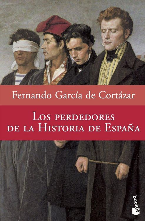 Produktbild: Los perdedores de la historia de Espa&ntilde;a