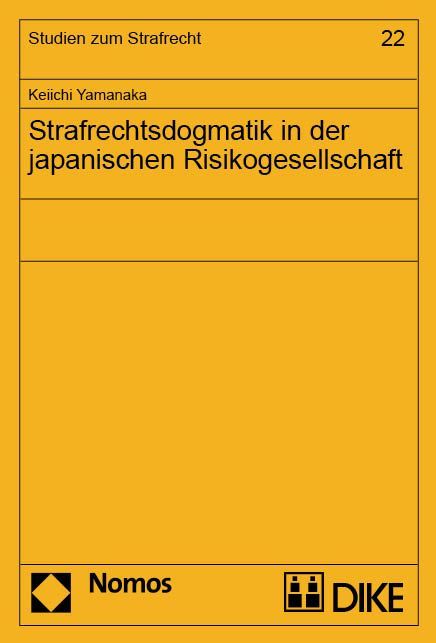 Produktbild: Strafrechtsdogmatik in der japanischen Risikogesellschaft.