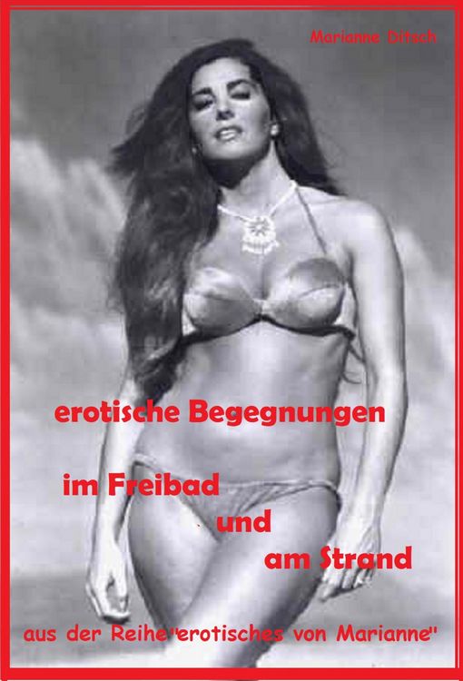 Produktbild: Erotische Begegnungen im Freibad + am Strand