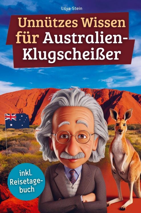 Produktbild: Unn&uuml;tzes Wissen f&uuml;r Australien-Klugschei&szlig;er