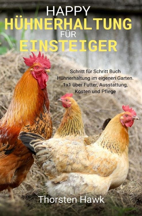 Produktbild: Happy H&uuml;hnerhaltung f&uuml;r Einsteiger