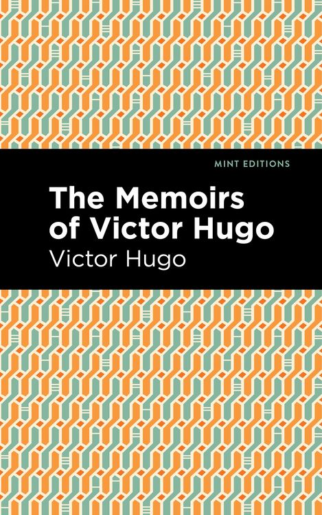 Produktbild: The Memoirs of Victor Hugo