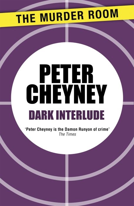 Produktbild: Cheyney, P: Dark Interlude