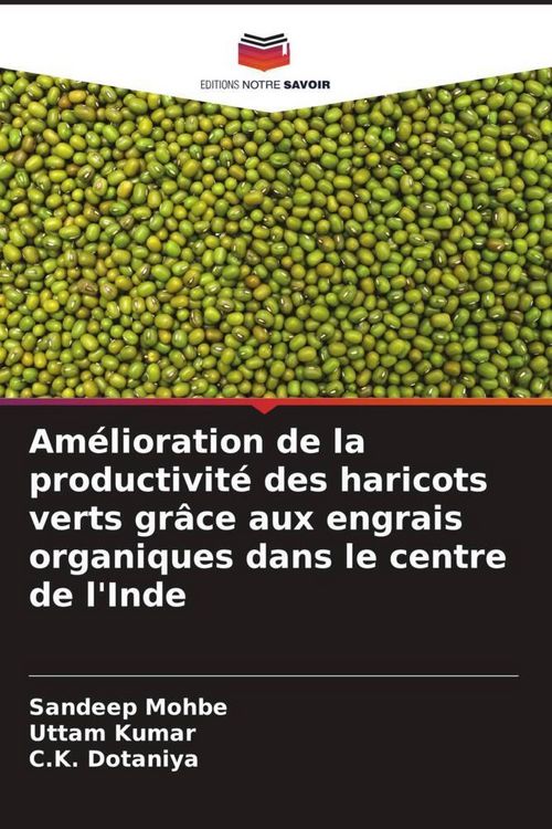 Produktbild: Am&eacute;lioration de la productivit&eacute; des haricots verts gr&acirc;ce aux engrais organiques dans le centre de l'Inde