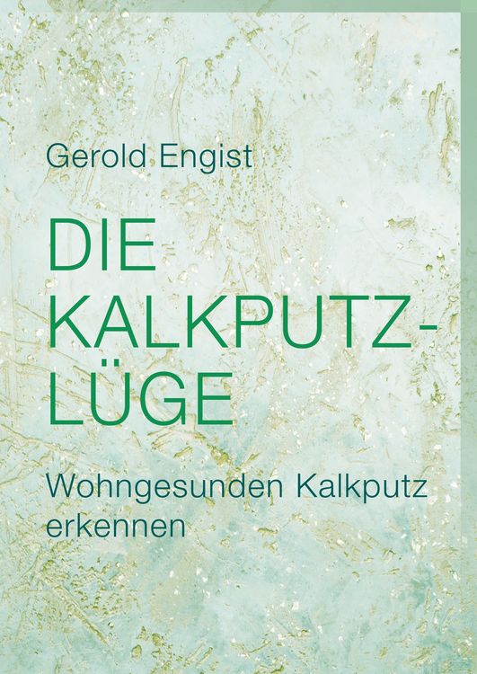 Produktbild: Die Kalkputz-L&uuml;ge