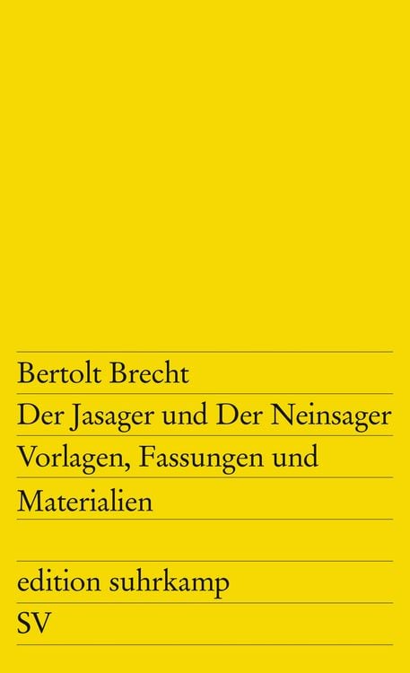 Bild vom Artikel Der Jasager und Der Neinsager vom Autor Bertolt Brecht