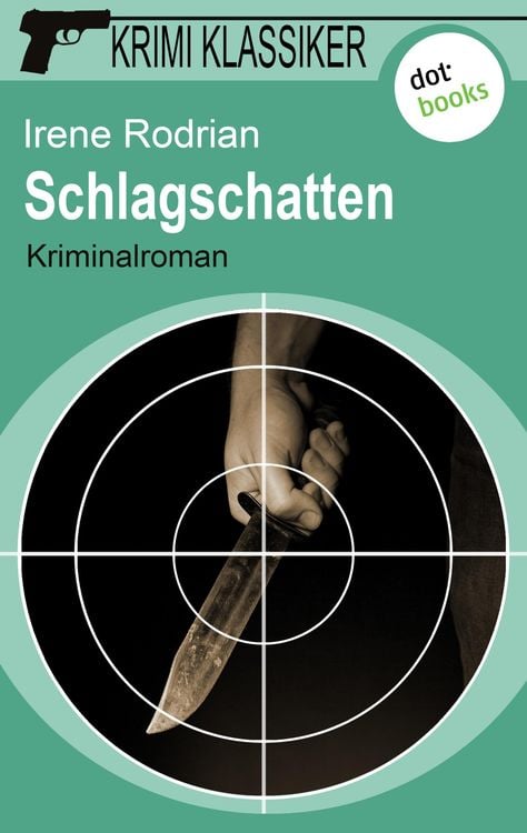 Bild vom Artikel Krimi-Klassiker - Band 14: Schlagschatten vom Autor Irene Rodrian