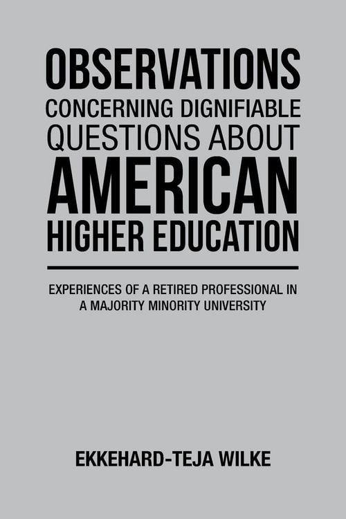 Produktbild: Observations Concerning Dignifiable Questions About American Higher Education