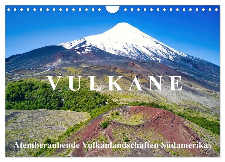 Produktbild: VULKANE: Atemberaubende Vulkanlandschaften S&uuml;damerikas (Wandkalender 2027 DIN A4 quer), CALVENDO Monatskalender