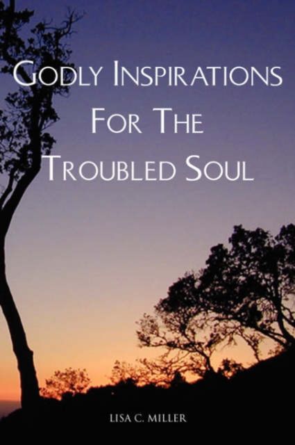 Produktbild: Godly Inspirations for the Troubled Soul