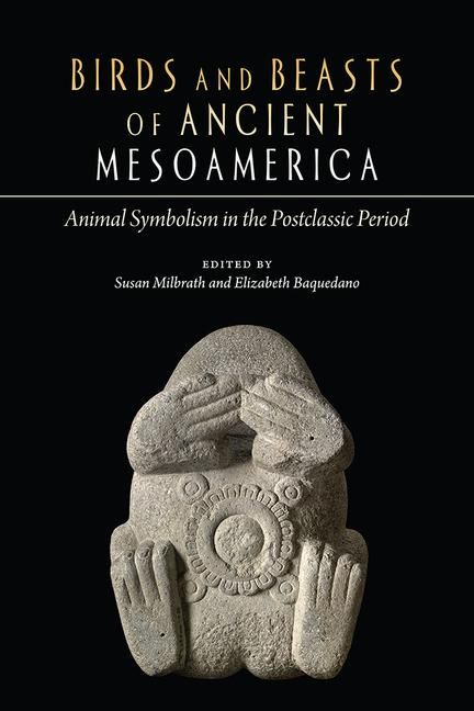 Produktbild: Birds and Beasts of Ancient Mesoamerica