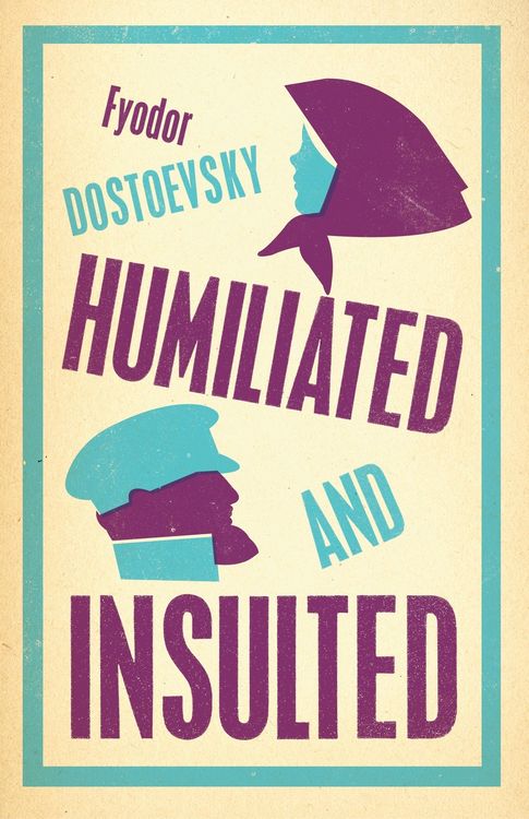 Produktbild: Humiliated and Insulted: New Translation