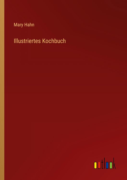 Produktbild: Illustriertes Kochbuch