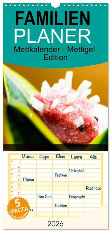 Produktbild: Familienplaner 2026 - Mettkalender - Mettigel Edition mit 5 Spalten (Wandkalender, 21 x 45 cm) CALVENDO