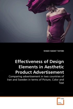 Produktbild: TAYEBI, S: Effectiveness of Design Elements in Aesthetic Pro
