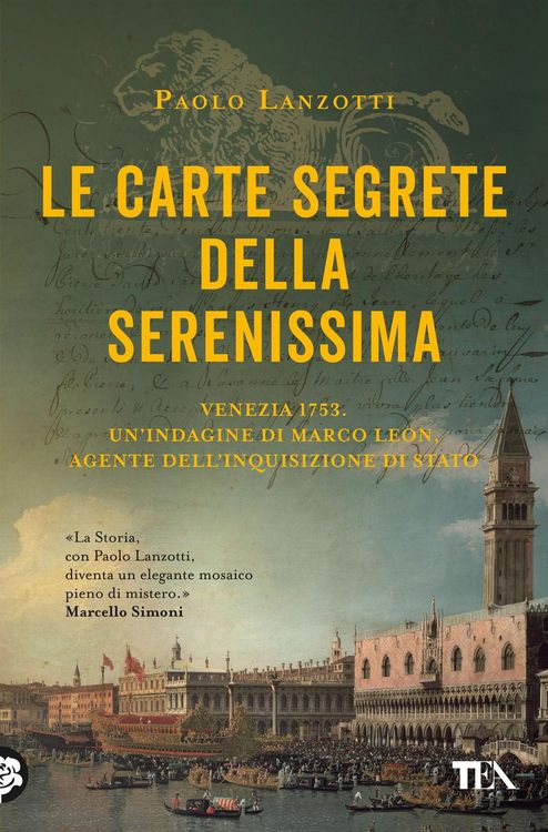 Produktbild: Le carte segrete della Serenissima. Venezia 1753. Un'indagine di Marco Leon, agente dell'Inquisizione di Stato