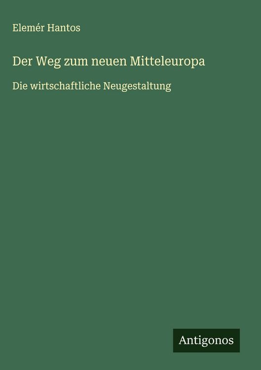 Produktbild: Der Weg zum neuen Mitteleuropa