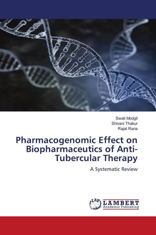 Produktbild: Pharmacogenomic Effect on Biopharmaceutics of Anti-Tubercular Therapy