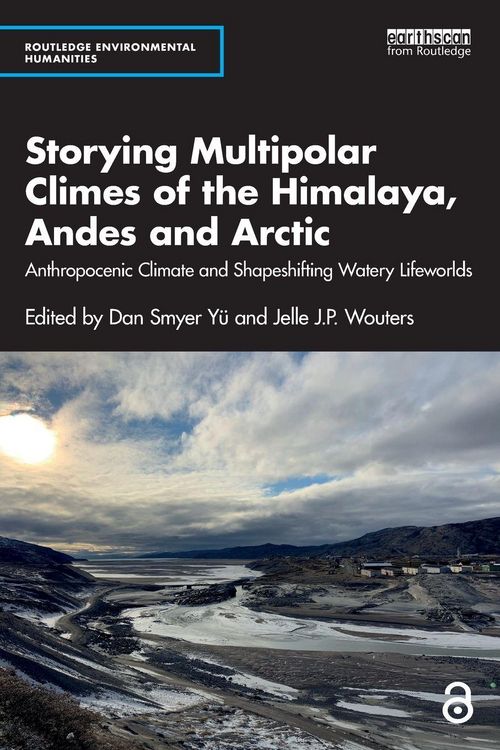 Produktbild: Storying Multipolar Climes of the Himalaya, Andes and Arctic
