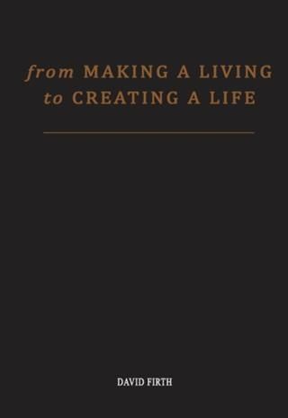 Produktbild: From 'Making a Living' to Creating a Life