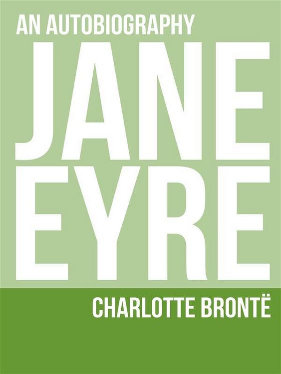 Produktbild: Jane Eyre: An Autobiography