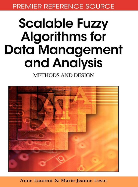 Produktbild: Scalable Fuzzy Algorithms for Data Management and Analysis