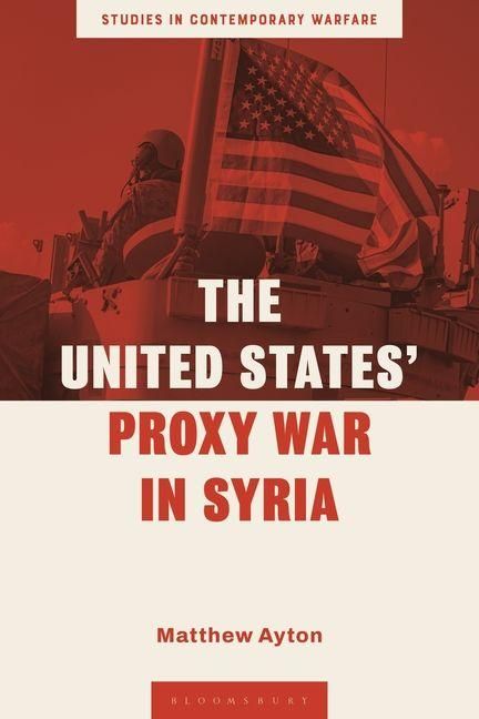 Produktbild: The United States' Proxy War in Syria