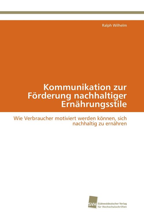 Produktbild: Kommunikation zur F&ouml;rderung nachhaltiger Ern&auml;hrungsstile