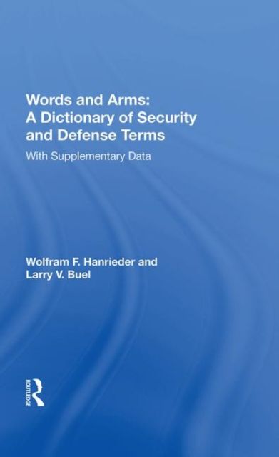 Produktbild: Words and Arms: A Dictionary of Security and Defense Terms