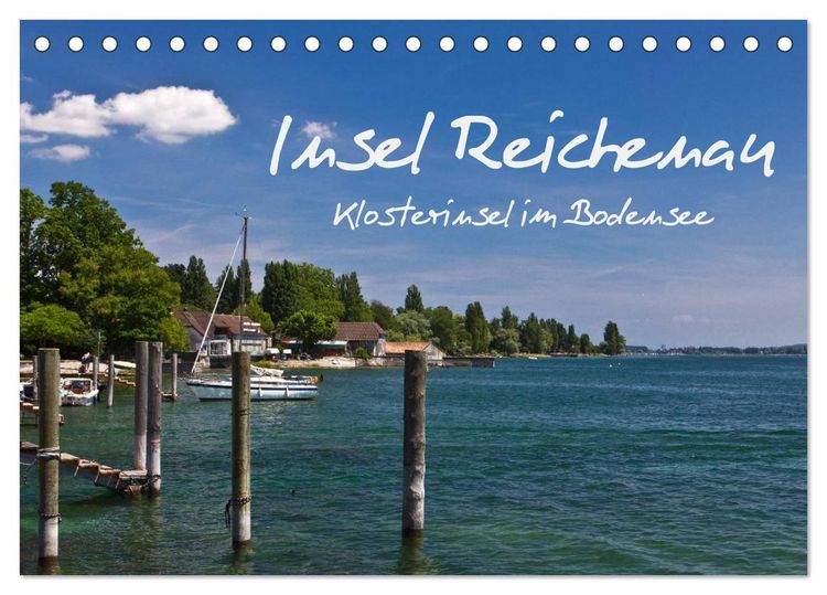 Produktbild: Insel Reichenau - Klosterinsel im Bodensee (Tischkalender 2026 DIN A5 quer), CALVENDO Monatskalender