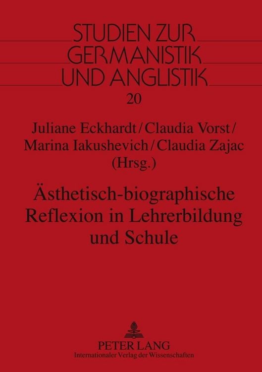 Produktbild: &Auml;sthetisch-biographische Reflexion in Lehrerbildung und Schule