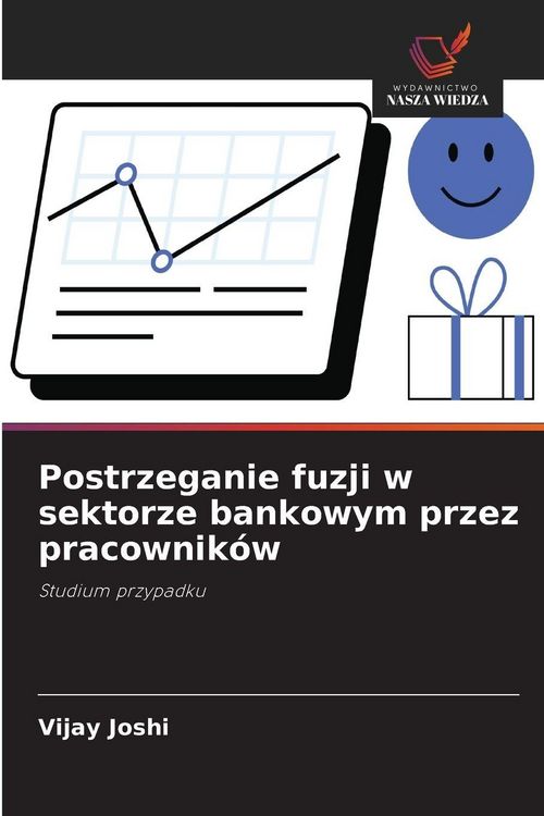 Produktbild: Postrzeganie fuzji w sektorze bankowym przez pracownik&oacute;w