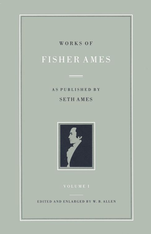 Produktbild: Works of Fisher Ames: As Published by Seth Ames