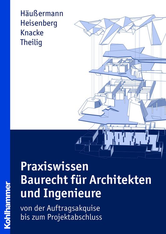Produktbild: Praxiswissen Baurecht f&uuml;r Architekten und Ingenieure