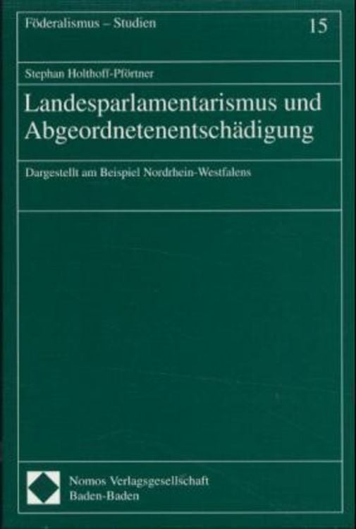 Produktbild: Landesparlamentarismus und Abgeordnetenentschädigung