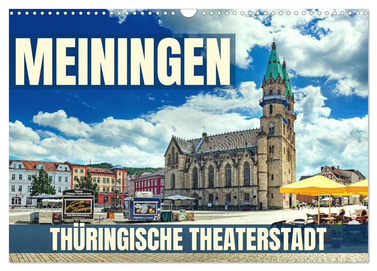 Produktbild: Meiningen - Th&uuml;ringische Theaterstadt (Wandkalender 2026 DIN A3 quer), CALVENDO Monatskalender