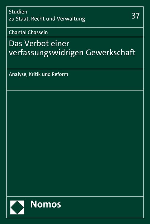 Produktbild: Das Verbot einer verfassungswidrigen Gewerkschaft