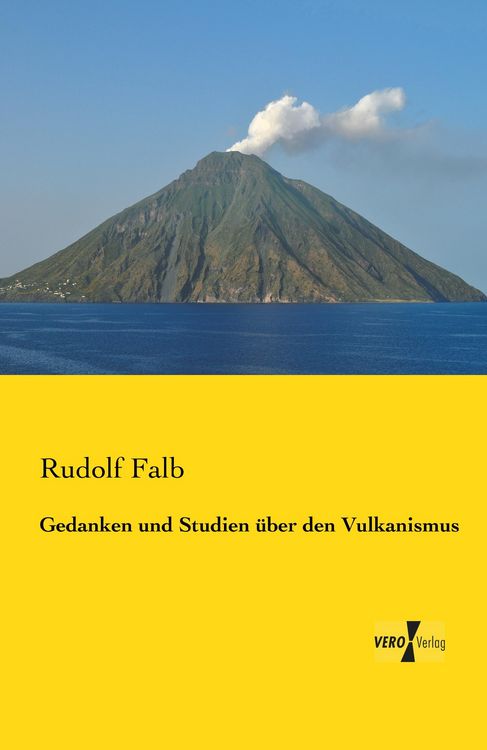 Produktbild: Gedanken und Studien &uuml;ber den Vulkanismus