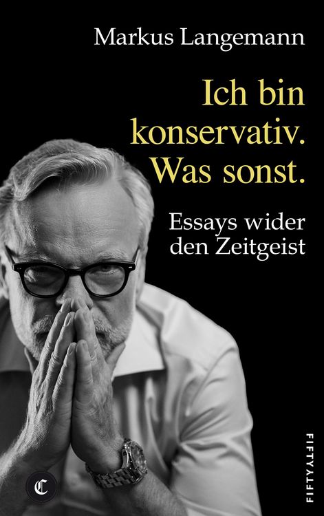 Produktbild: Ich bin konservativ. Was sonst.