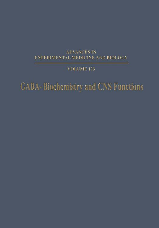 Produktbild: GABA&mdash;Biochemistry and CNS Functions