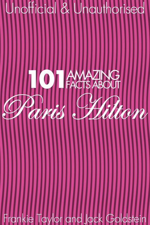 Produktbild: 101 Amazing Facts about Paris Hilton