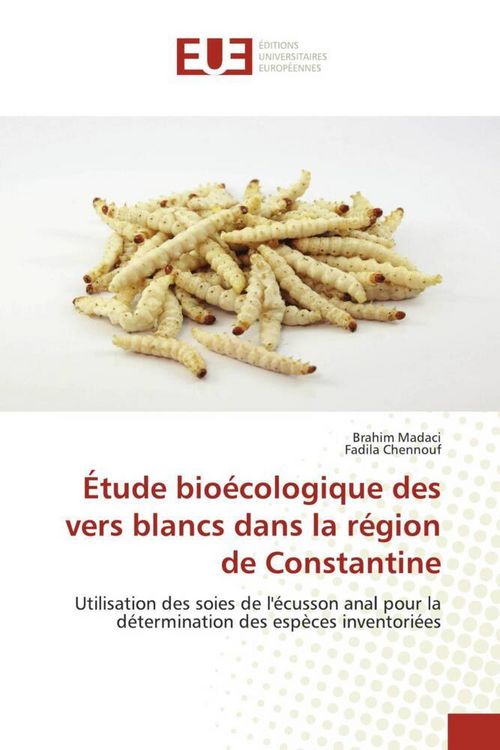 Produktbild: &Eacute;tude bio&eacute;cologique des vers blancs dans la r&eacute;gion de Constantine