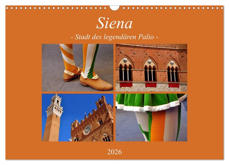 Produktbild: Siena - Stadt des legend&auml;ren Palio (Wandkalender 2026 DIN A3 quer), CALVENDO Monatskalender